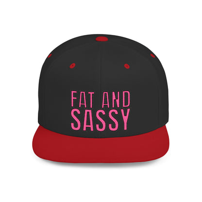 Fat and Sassy Flat Bill Snapback Hat