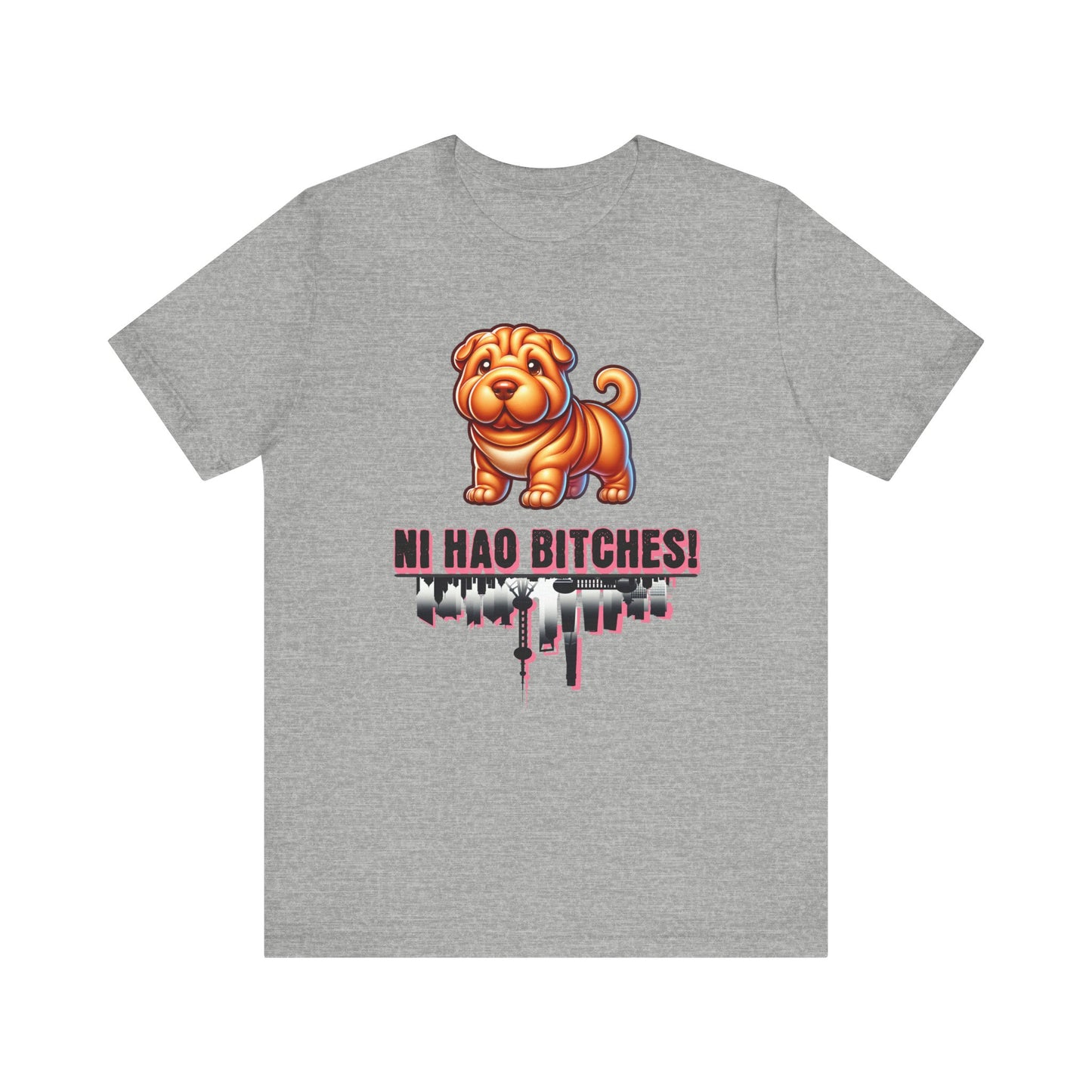 Ni Hao Bitches T-shirt