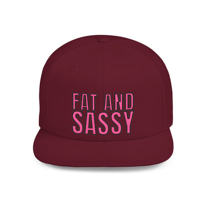 Fat and Sassy Flat Bill Snapback Hat