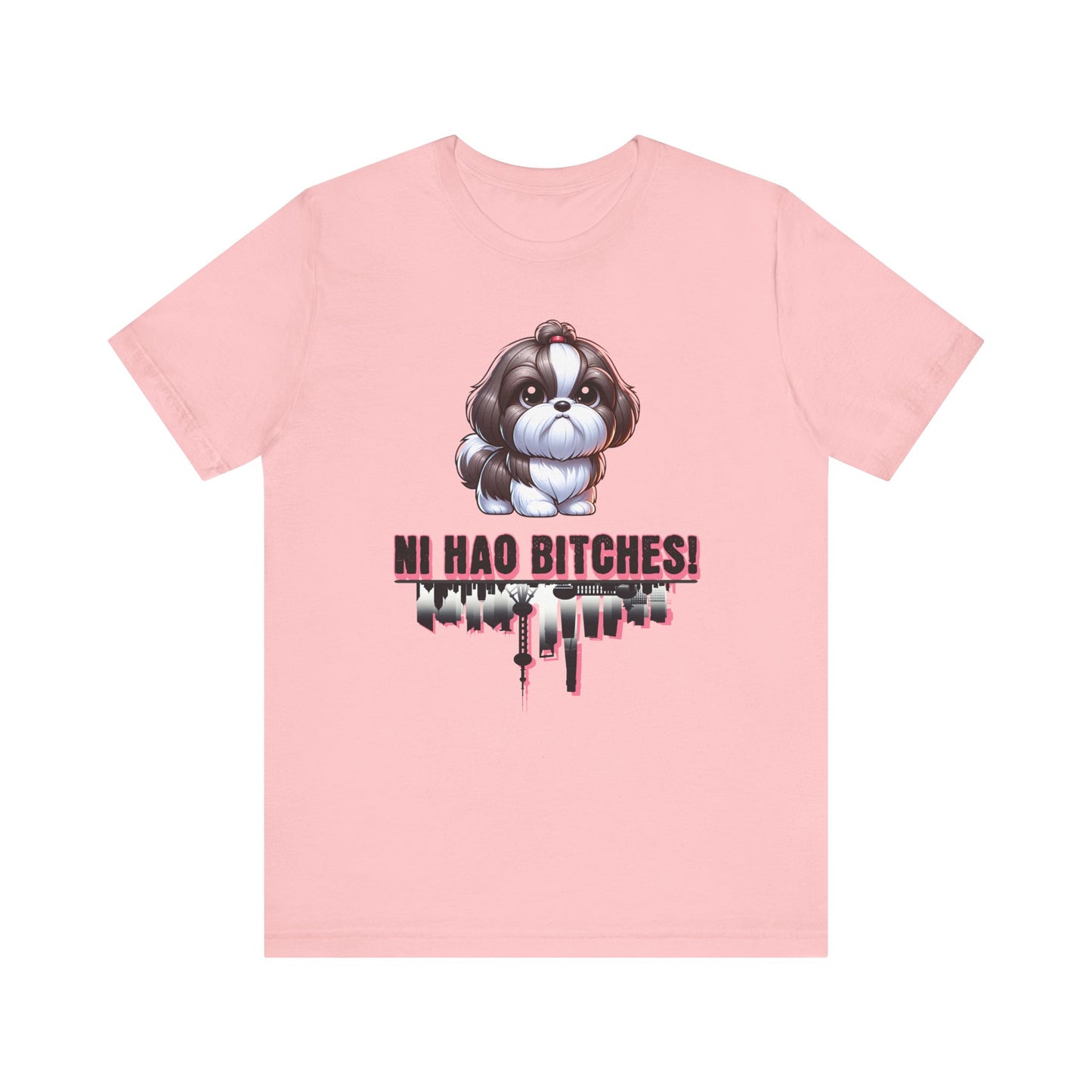 Ni Hao Bitches T-Shirt