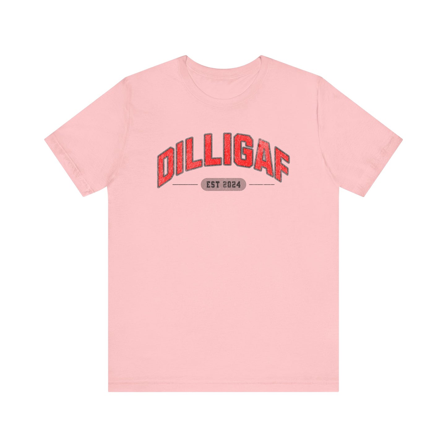 D. I. L. L. I. G. A. F. T-shirt