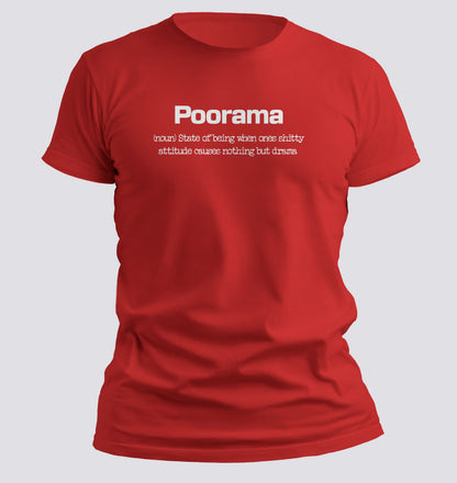 Poorama — The Drama-Causing Attitude Tee