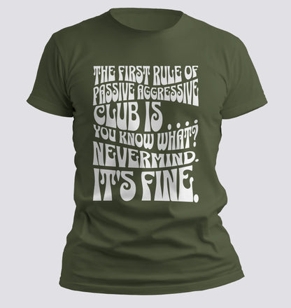 Passive Aggressive Club T-shirt