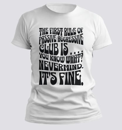 Passive Aggressive Club T-shirt