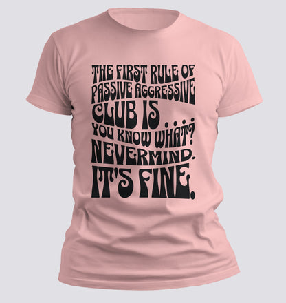 Passive Aggressive Club T-shirt