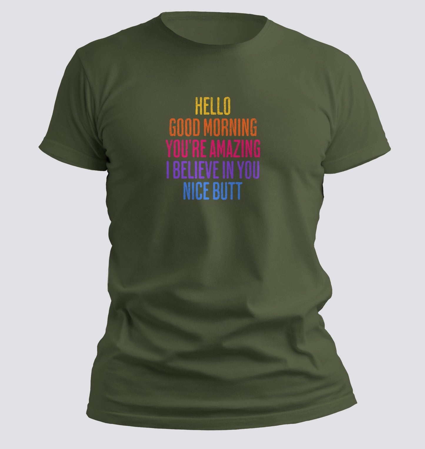 Hello. Good Morning. You’re Amazing. I Believe in You. Nice Butt — Compliment Stack Tee - Chortle Wear