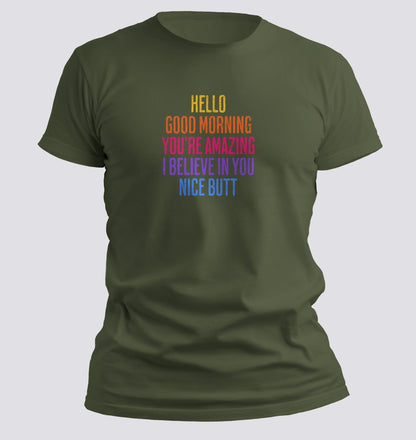 Hello. Good Morning. You’re Amazing. I Believe in You. Nice Butt — Compliment Stack Tee - Chortle Wear