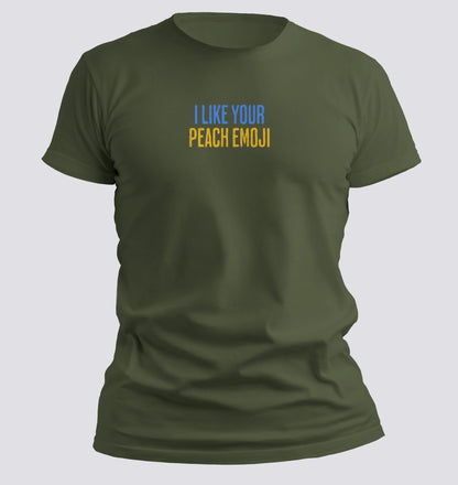 I Like Your Peach Emoji — Flirty Minimalist Tee - Chortle Wear