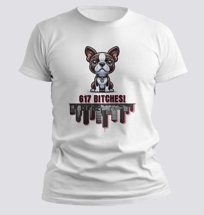 617 Bitches! — Boston Terrier x Boston Skyline Tee - Chortle Wear