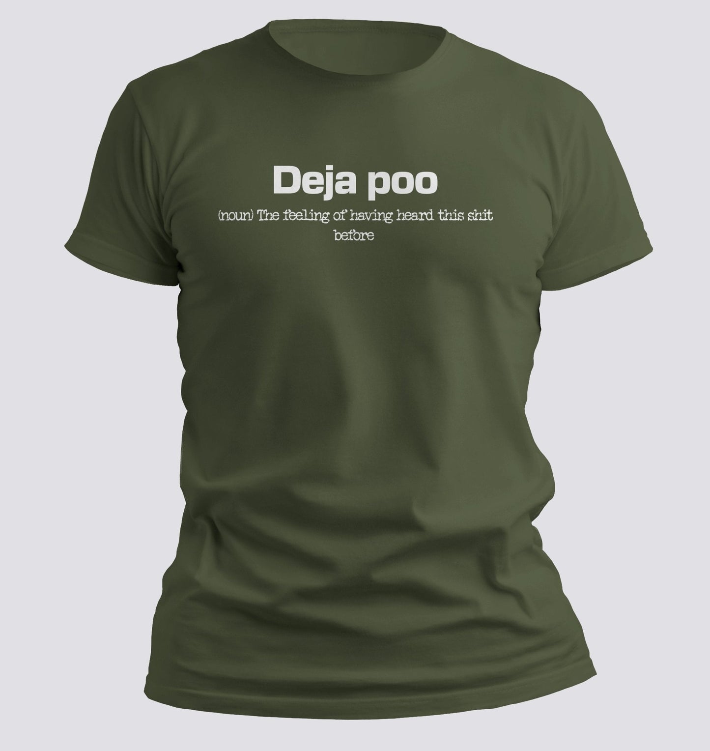 Deja Poo — The Feeling of Hearing This Sh*t Before Tee - Chortle Wear