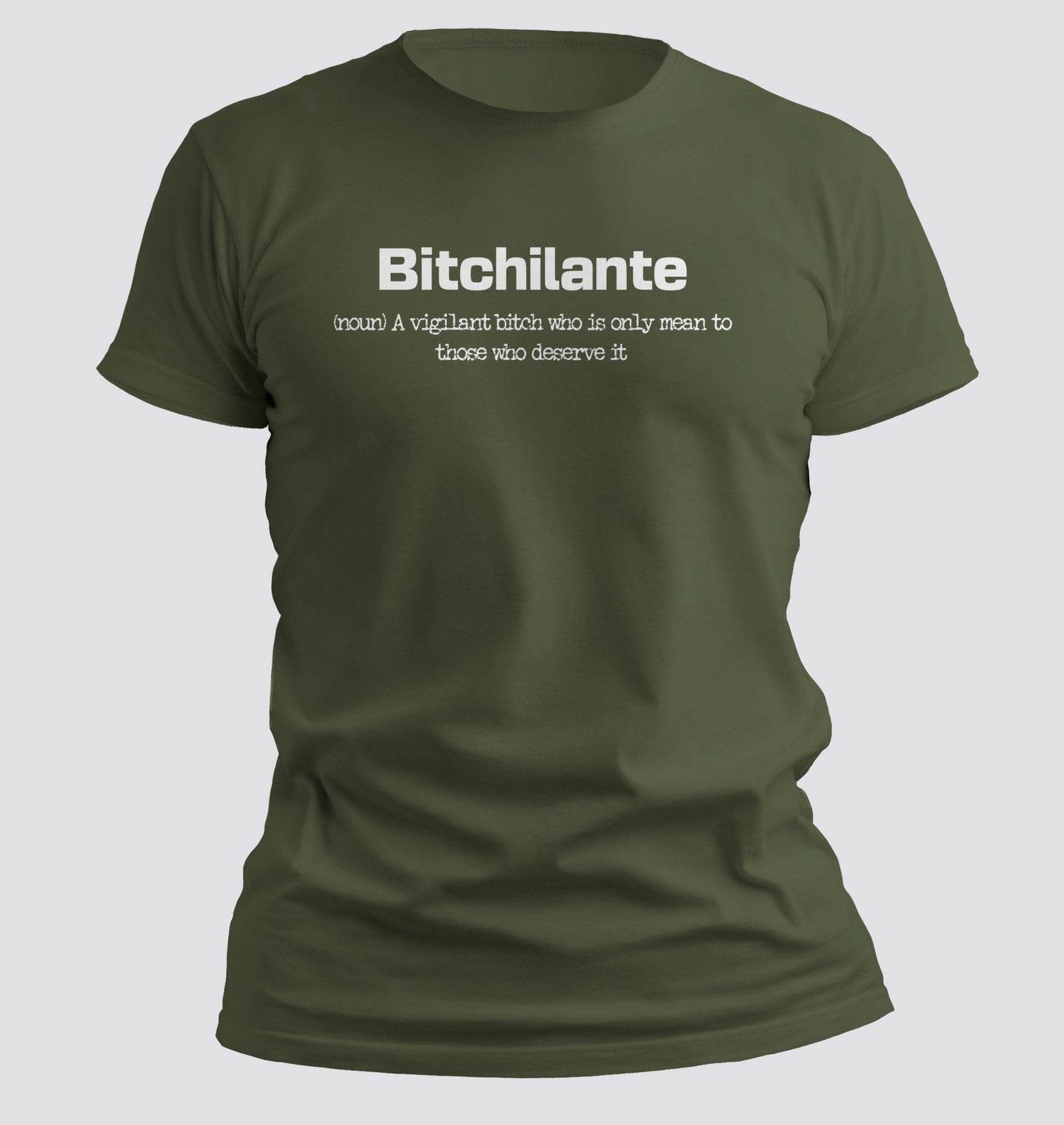 Bitchilante — The Vigilante of Well - Deserved Attitude Tee - Chortle Wear