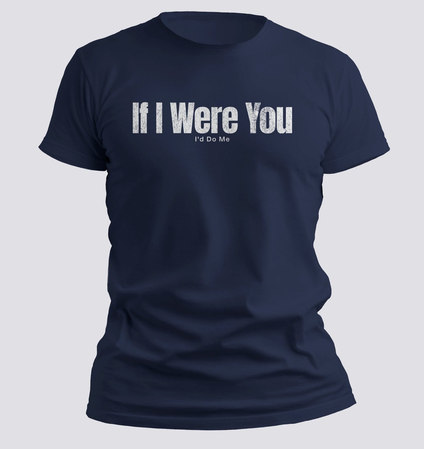 If I Were You, I’d Do Me — Confidence & Chaos Tee - Chortle Wear