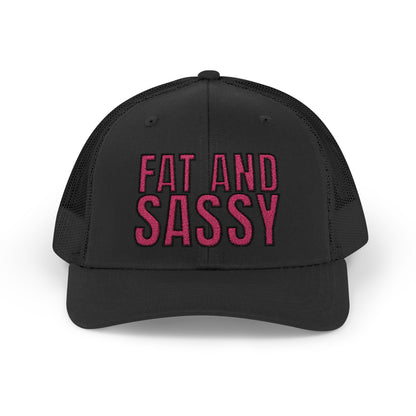 Fat and Sassy (Trucker Cap Edition)