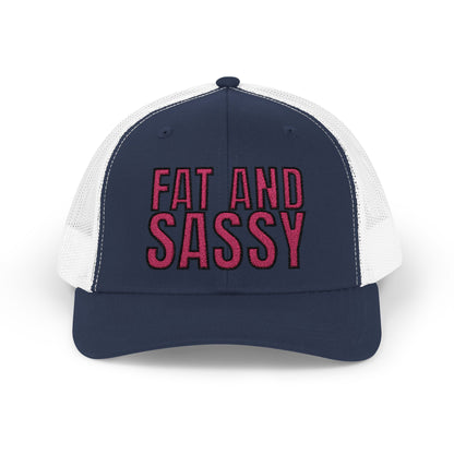 Fat and Sassy (Trucker Cap Edition)