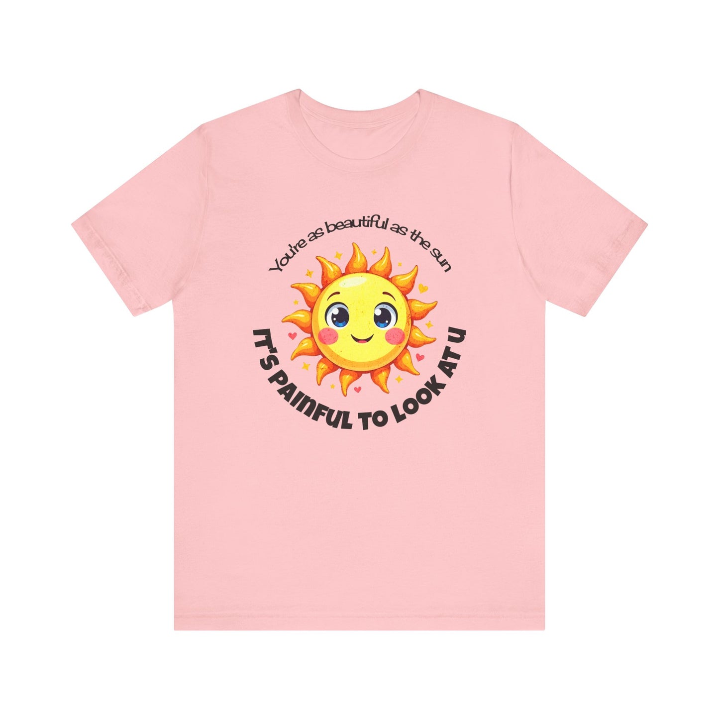 Beautiful as the Sun T-shirt