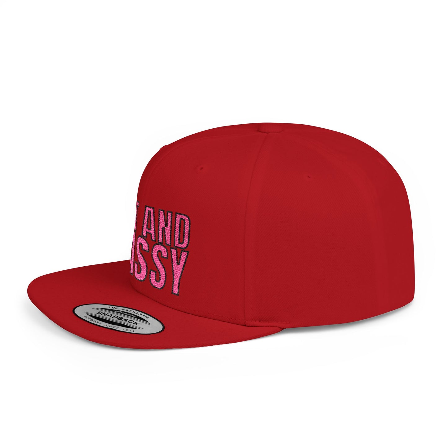 Fat and Sassy Flat Bill Snapback Hat