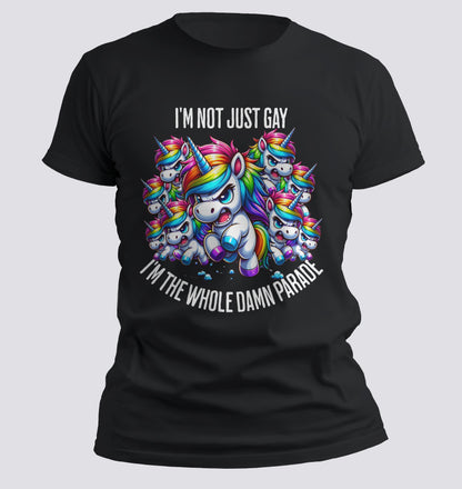I'm not just gay T-Shirt