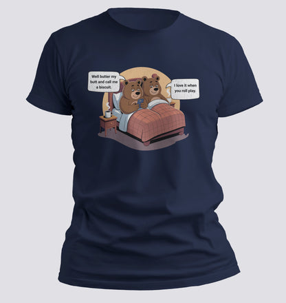 Butter my butt T-Shirt