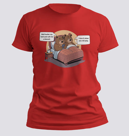 Butter my butt T-Shirt