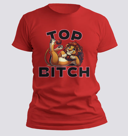 Top Bitch T-Shirt
