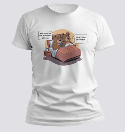 Butter my butt T-Shirt
