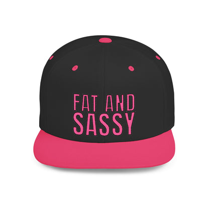 Fat and Sassy Flat Bill Snapback Hat