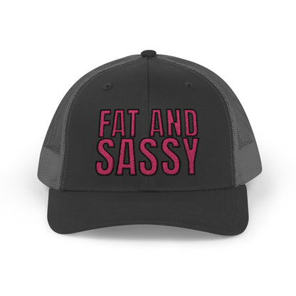 Fat and Sassy (Trucker Cap Edition)