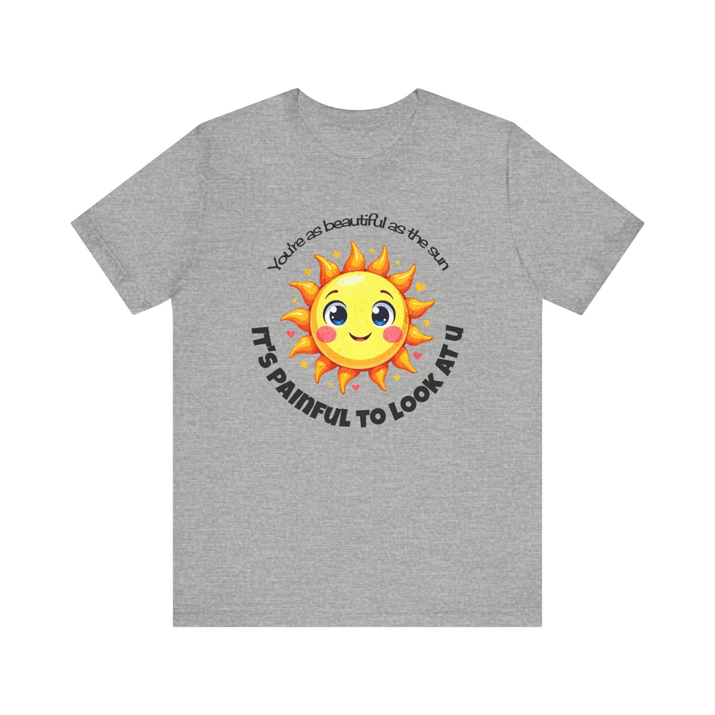 Beautiful as the Sun T-shirt