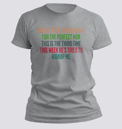 Kidnapped by Santa T-shirt - Chortle Wear