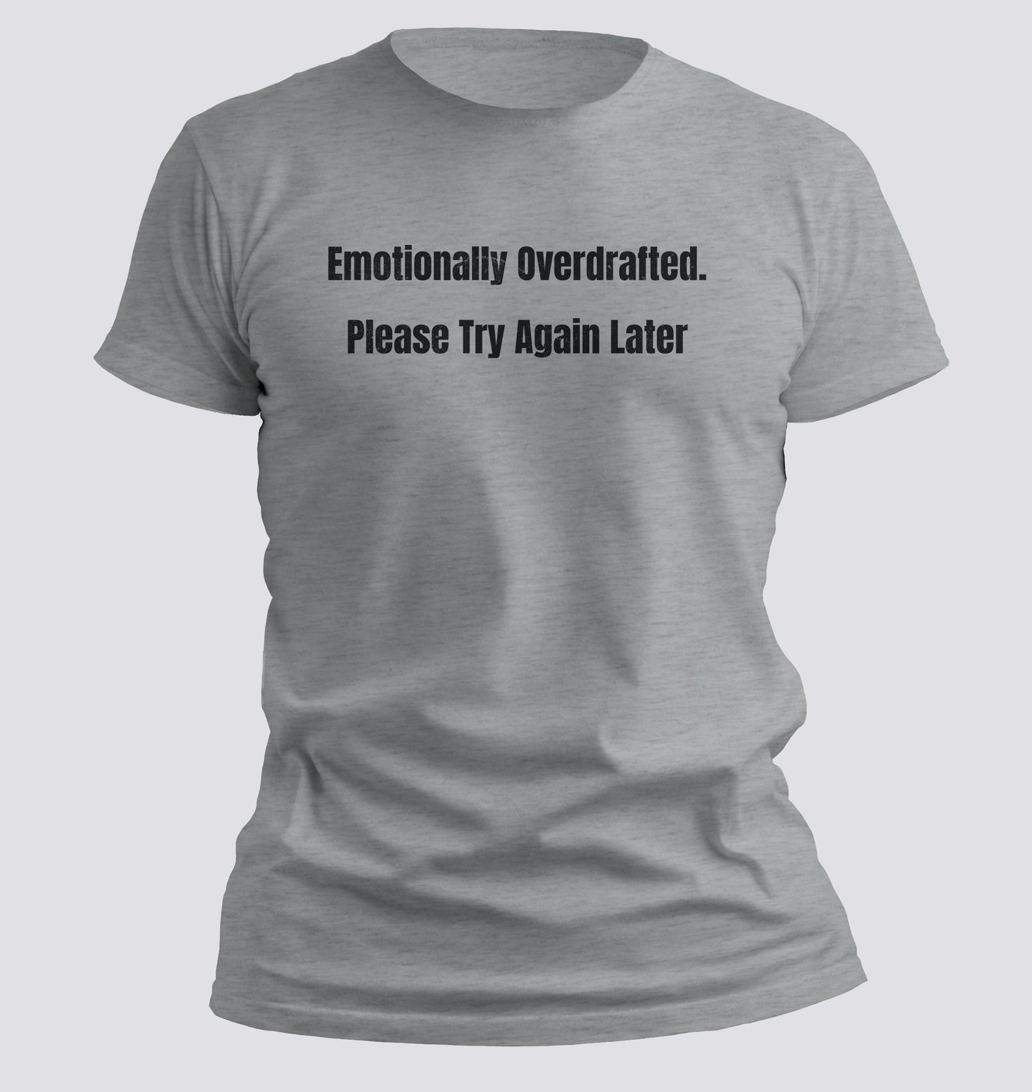 Emotionally Overdrafted – Please Try Again Later