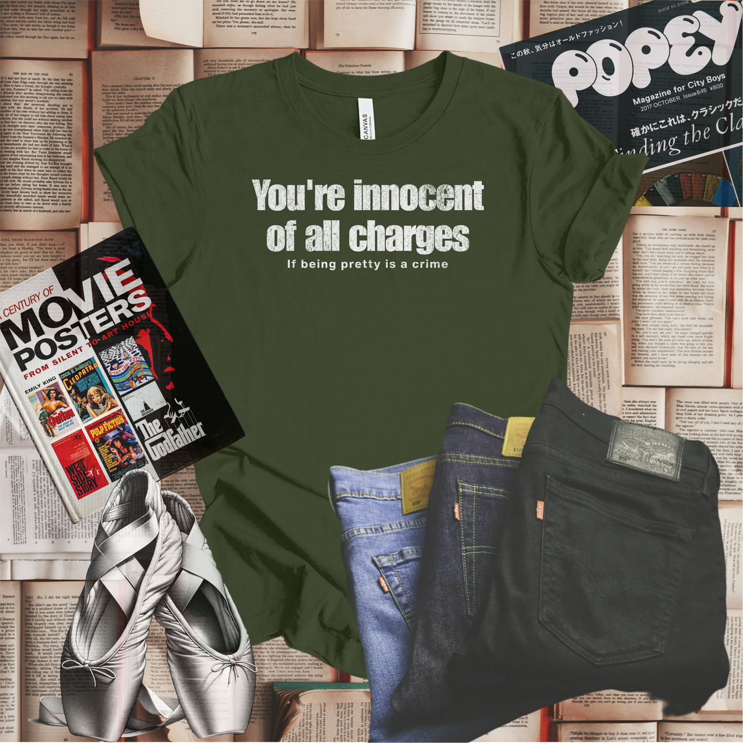 If Being Pretty is a Crime, You're Innocent on All Charges T-shirt