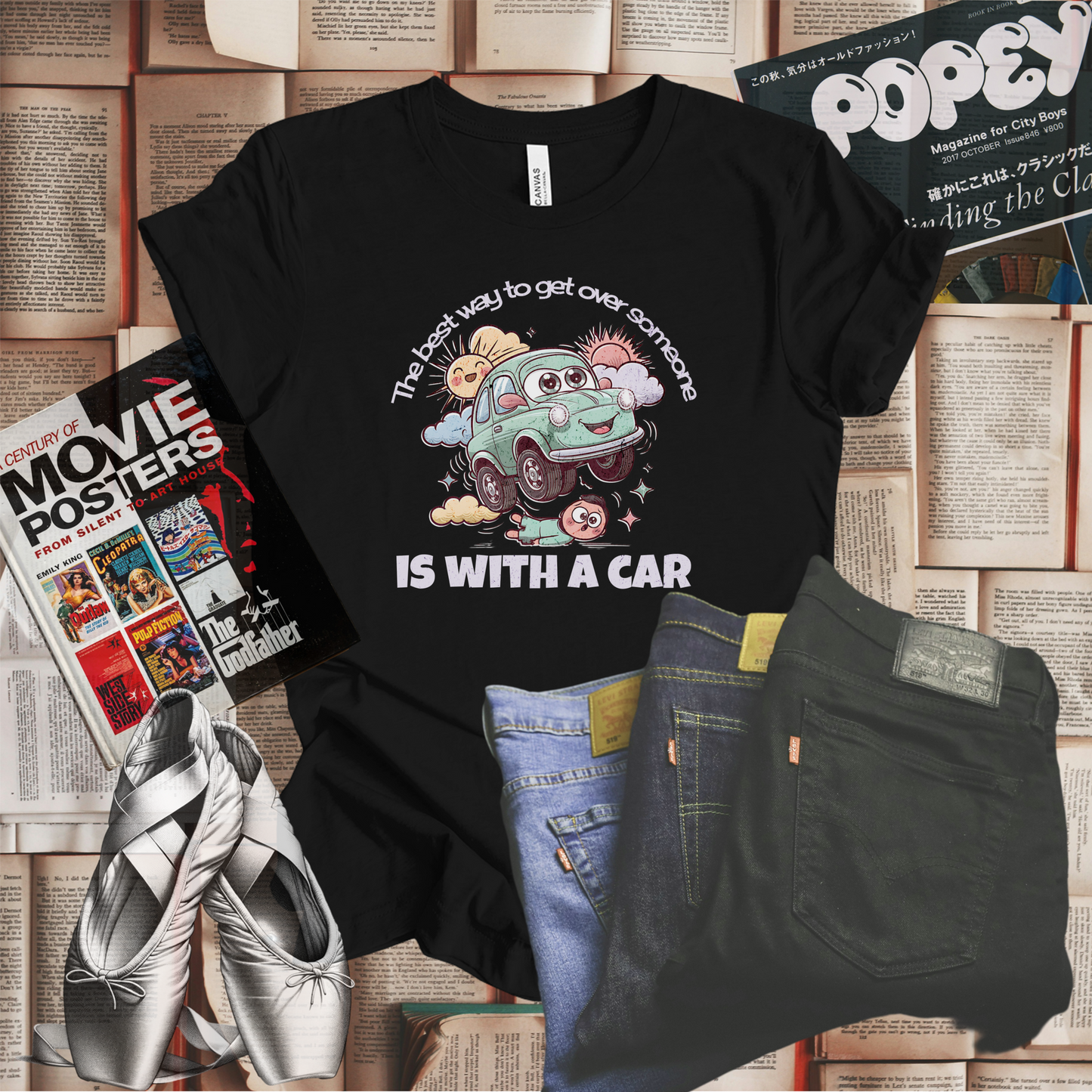 The Best Way to Get Over Someone...Is With a Car T-shirt