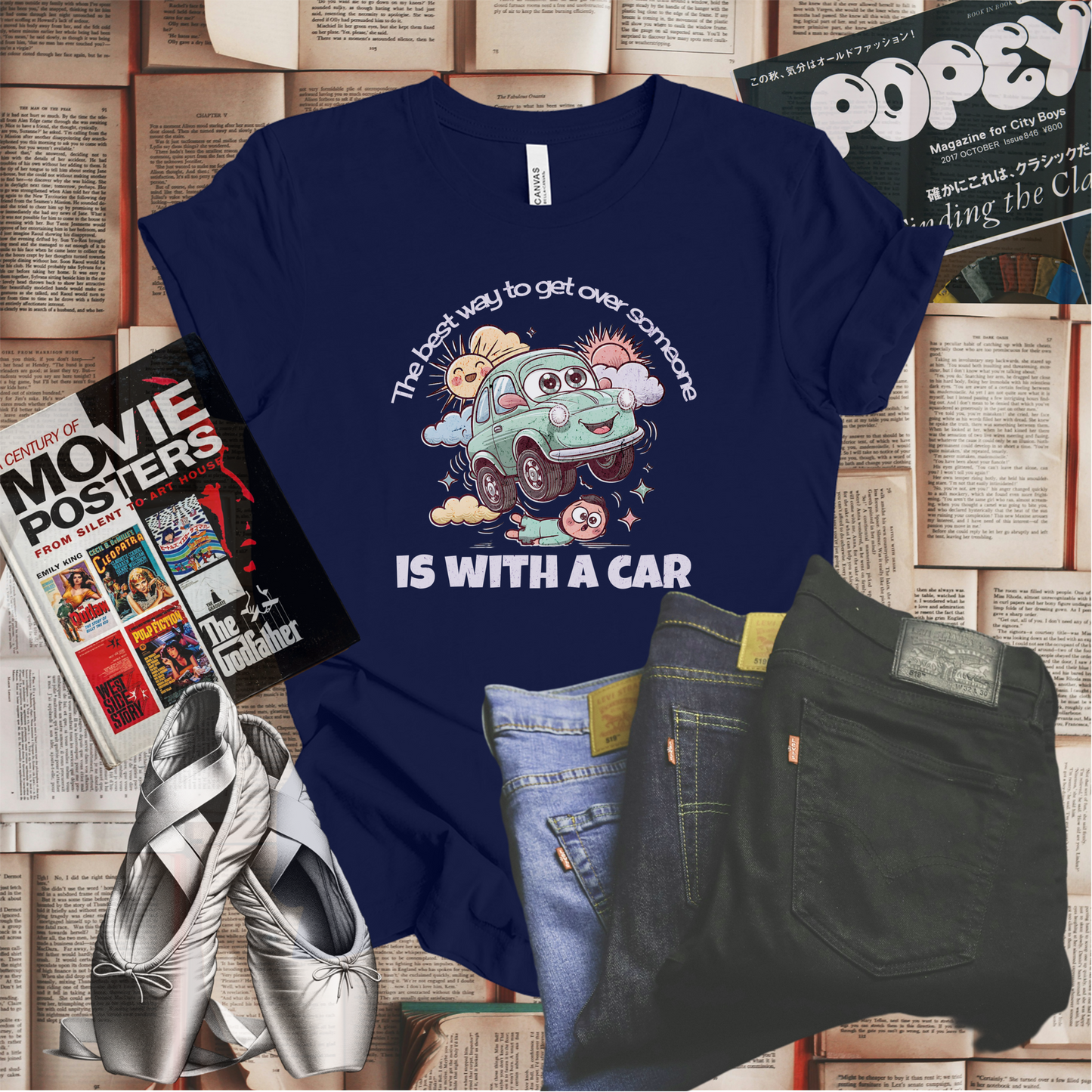 The Best Way to Get Over Someone...Is With a Car T-shirt