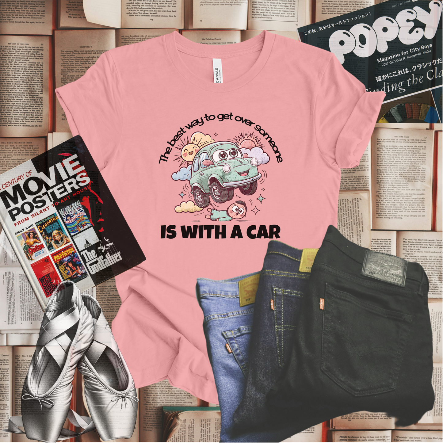 The Best Way to Get Over Someone...Is With a Car T-shirt