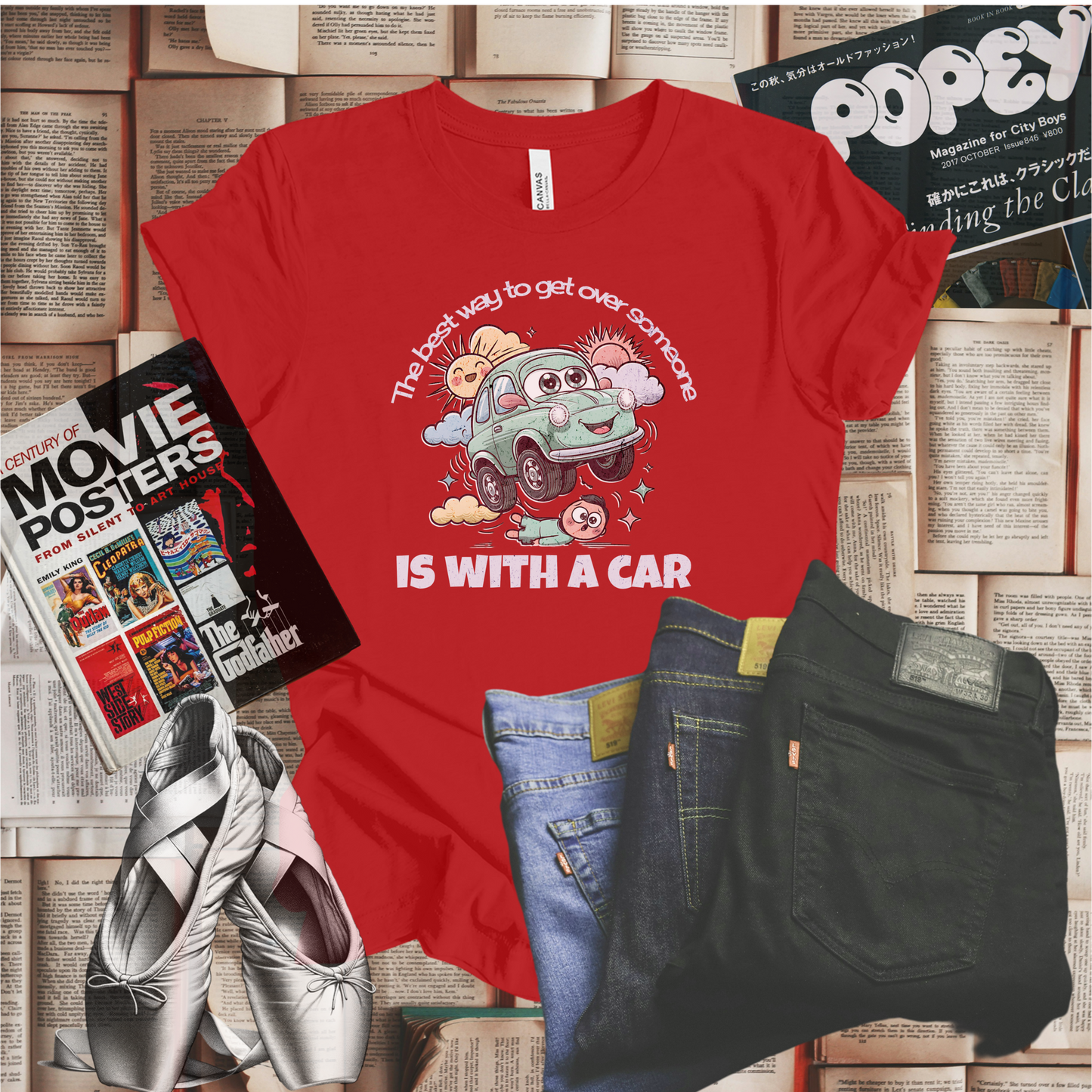 The Best Way to Get Over Someone...Is With a Car T-shirt