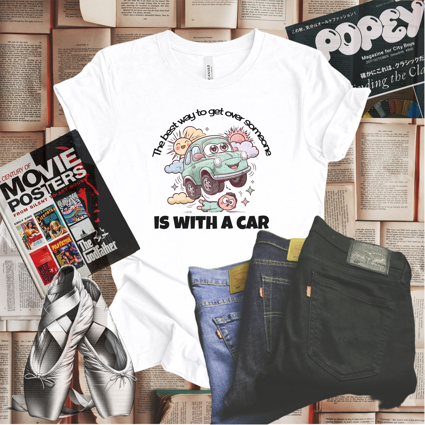 The Best Way to Get Over Someone...Is With a Car T-shirt