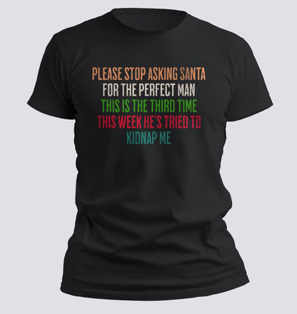 Kidnapped by Santa T-shirt - Chortle Wear