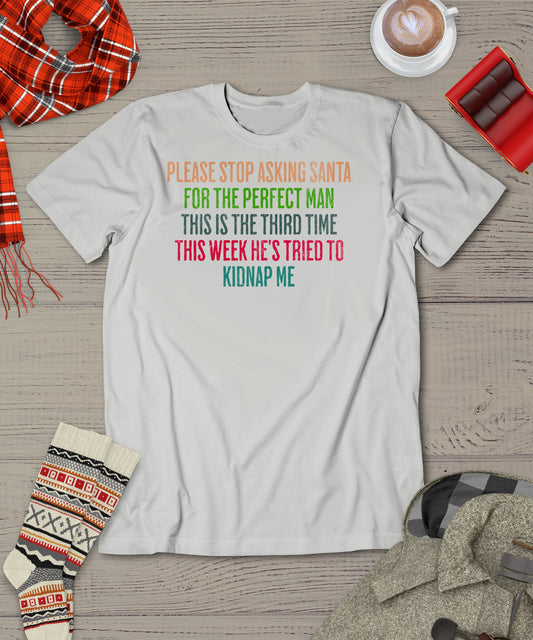 Kidnapped by Santa T-shirt