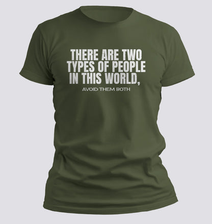 There Are Two Types of People… Avoid Them Both