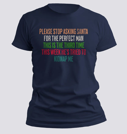 Kidnapped by Santa T-shirt - Chortle Wear