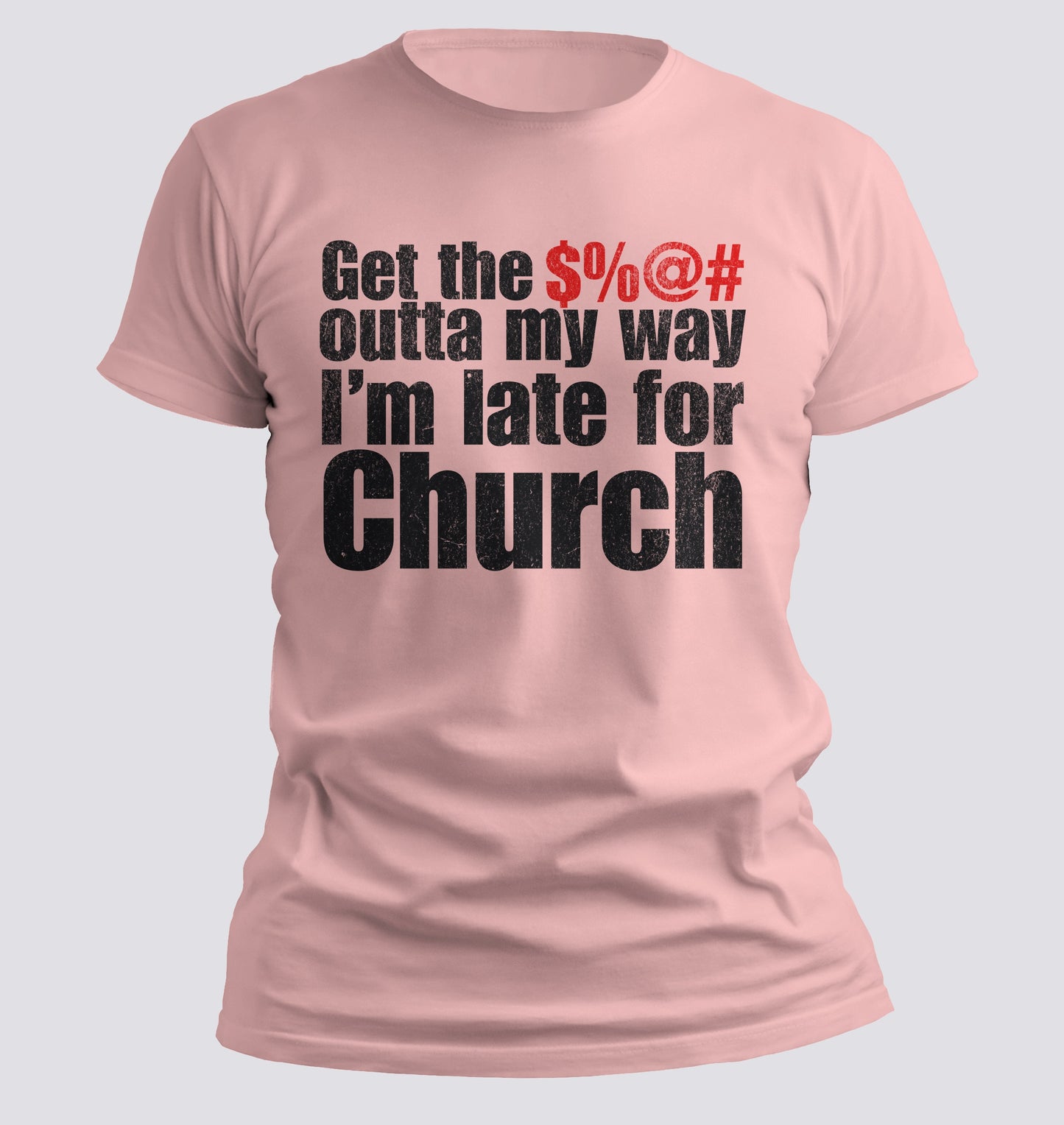 Get $%@# Out Of My Way T-shirt