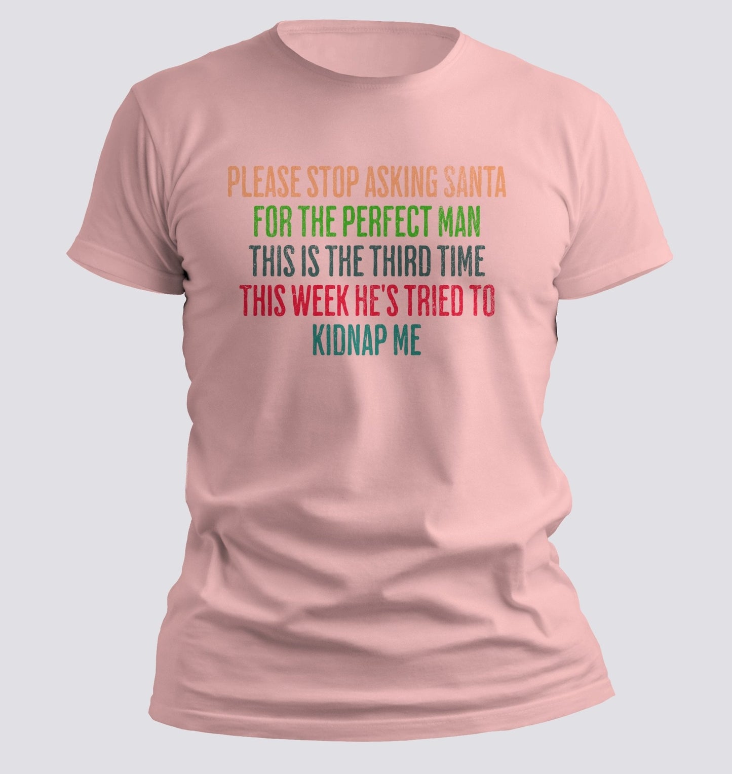 Kidnapped by Santa T-shirt - Chortle Wear