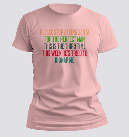 Kidnapped by Santa T-shirt - Chortle Wear