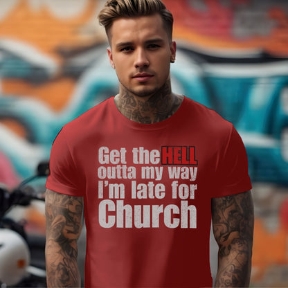 Get the Hell Out Of My Way T-shirt