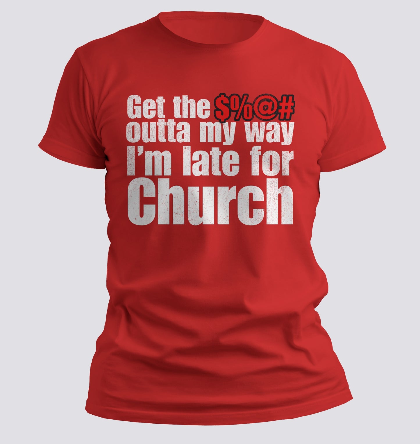 Get $%@# Out Of My Way T-shirt