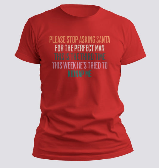 Kidnapped by Santa T-shirt - Chortle Wear