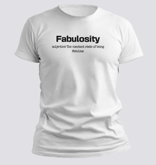 Fabulosity T-Shirt