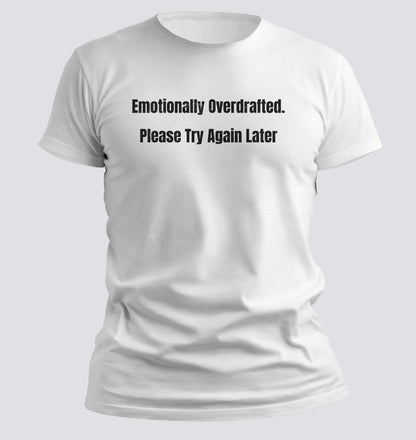 Emotionally Overdrafted – Please Try Again Later